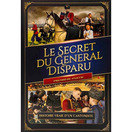 Le Secret du Général Disparu (1ʳᵉ partie)