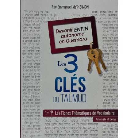 Les 3 Clés du Talmud (tome 1)