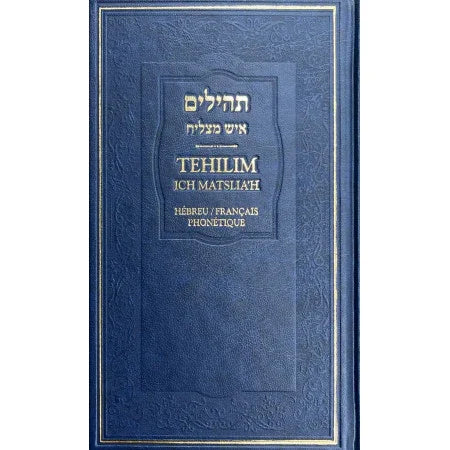 Tehilim Ich Matslia'h Hébreu/Français Phonétique (moyen format)