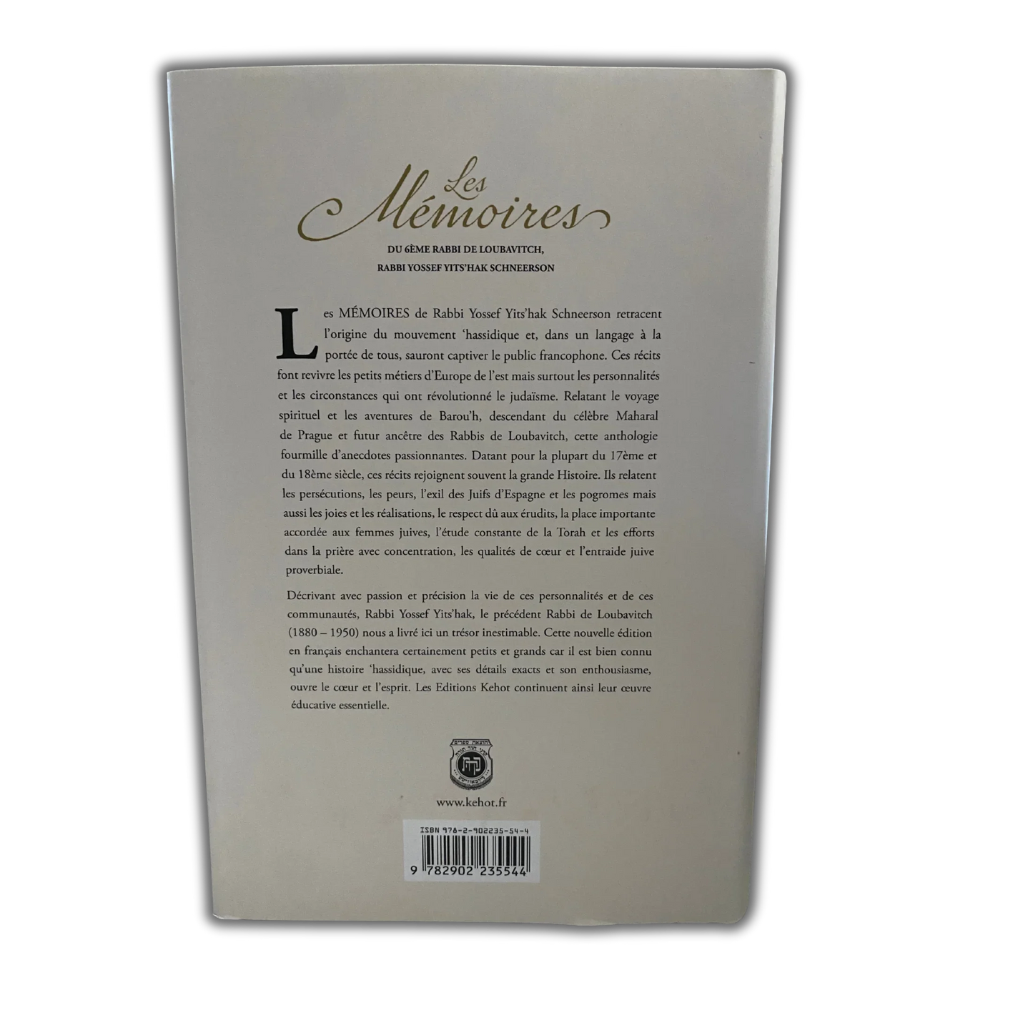 Les Mémoires du Rabbi Yossef-Its’hak Schneerson, édition Kehot - Bayit Tova