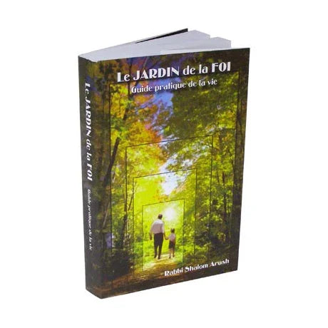 Le jardin de la Foi, Rav Chalom Arouch