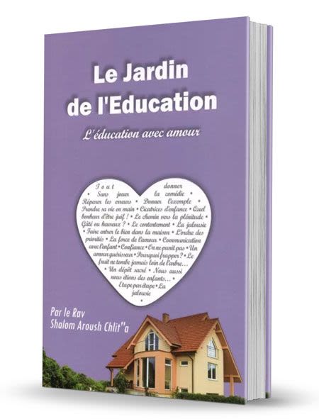 Le Jardin de l'éducation, Rav Chalom Arouch