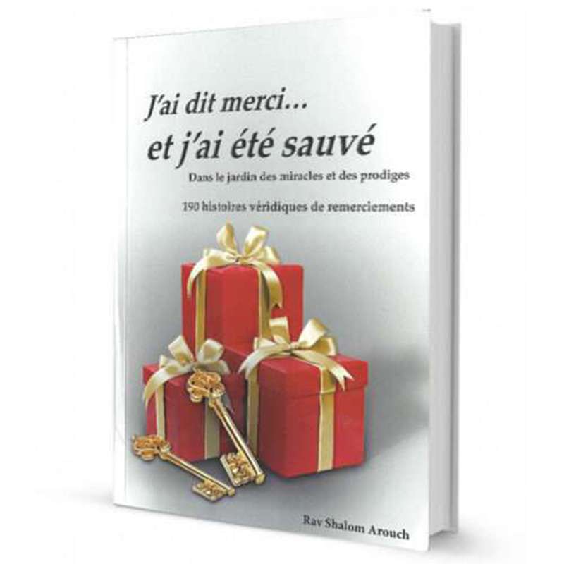 I said thank you and I was saved - French, Rav Chalom Arouch