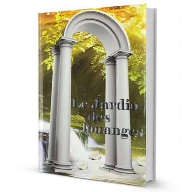 The Garden of Praise - French, Rav Chalom Arouch