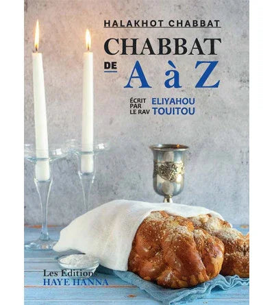 Chabbat de A à Z - Halakhot Chabbat, éditions Biblieurope