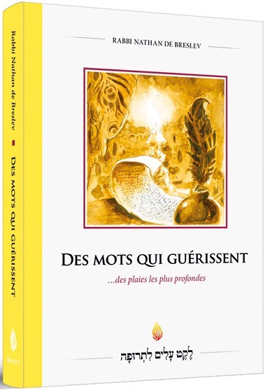 DES MOTS QUI GUÉRISSENT - …des plaies les plus profondes