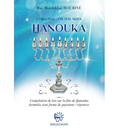 Hanouka - Compilation de lois sur la fête, éditions Biblieurope