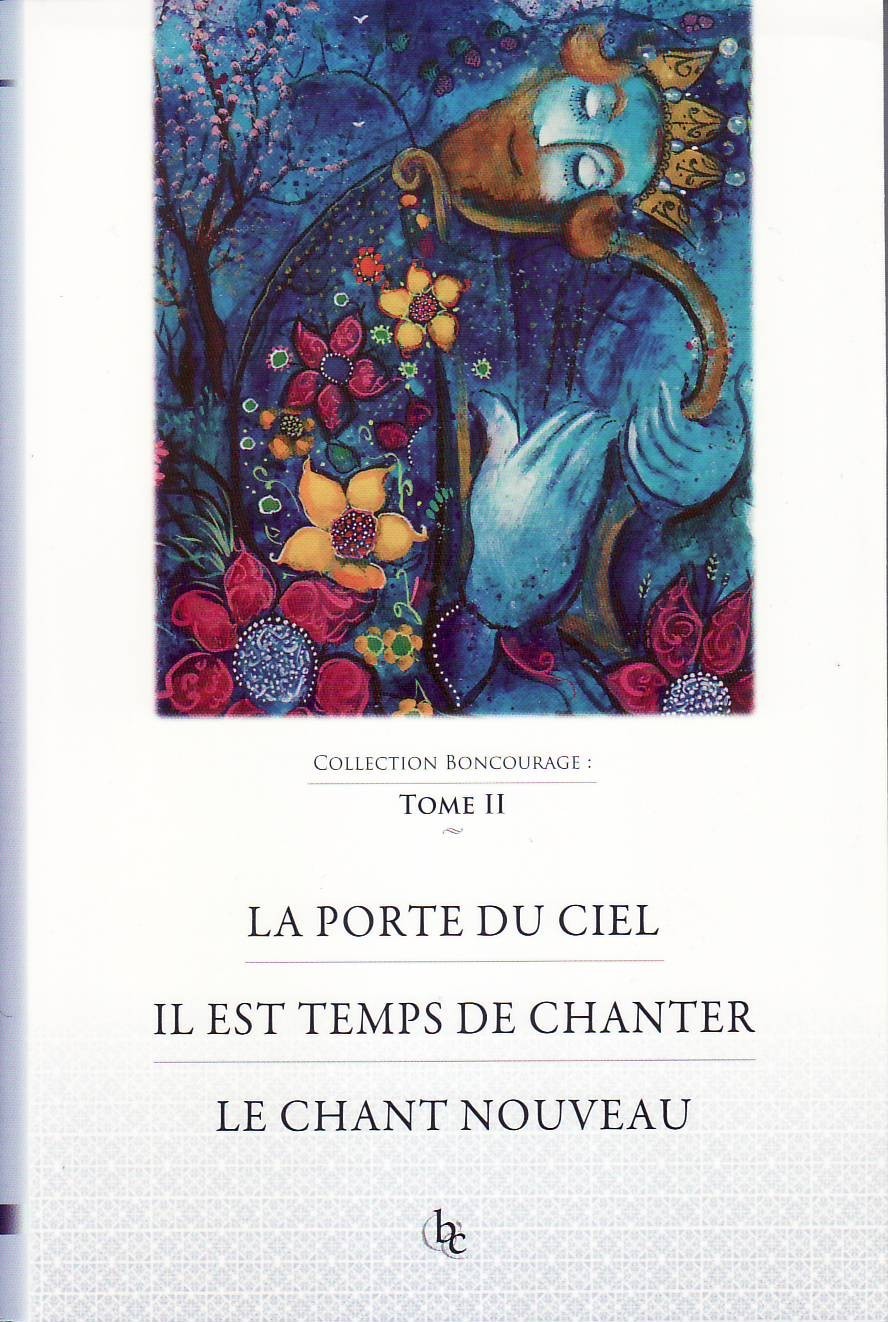La porte du ciel - Il est temps de chanter - Le chant nouveau (tome 2)