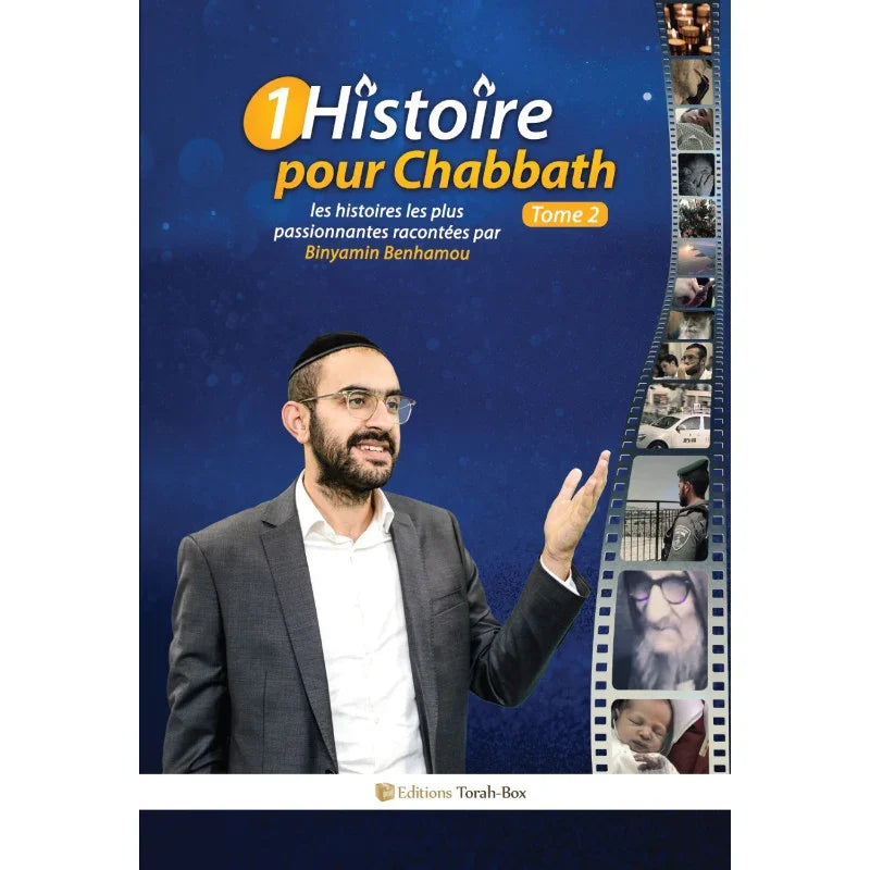 Couverture livre Tome 2 1 Histoire pour Chabbath par Binyamin Benhamou, homme en costume et mèche photo sur fond bleu