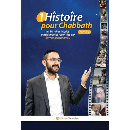 Couverture livre Tome 2 1 Histoire pour Chabbath par Binyamin Benhamou, homme en costume et mèche photo sur fond bleu