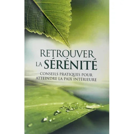 Retrouver la Sérénité