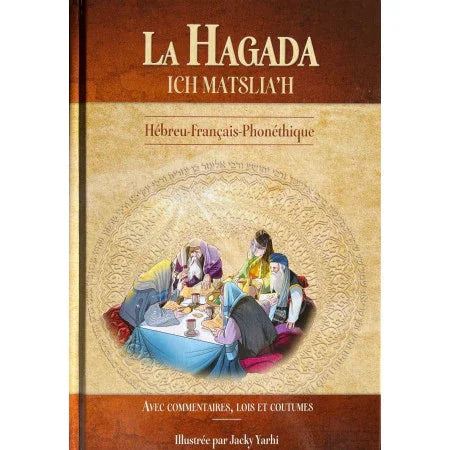 La Haggada Ich Matslia'h – Hébreu – Français – Phonétique
