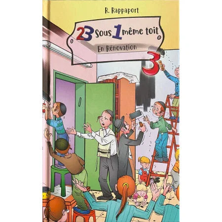 23 Sous un Même Toit : En Rénovation – tome 3