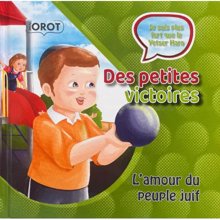 Des Petites Victoires – L’Amour du Peuple Juif