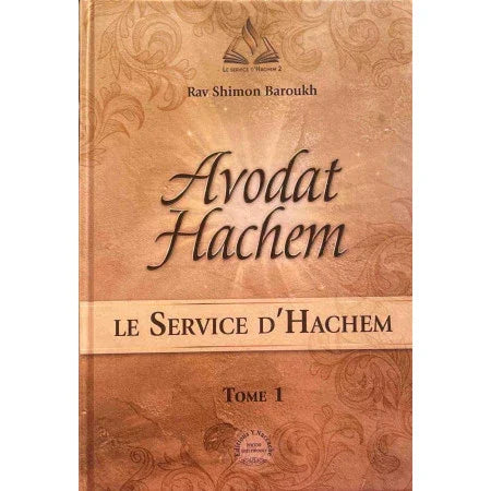 Avodat Hachem (tome 1)