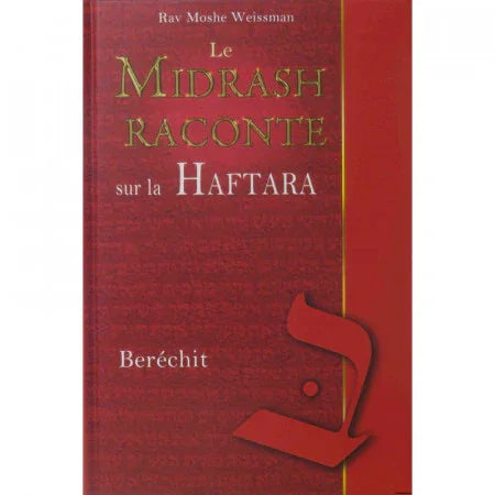 Le Midrach Raconte sur la Haftara (Beréchit)