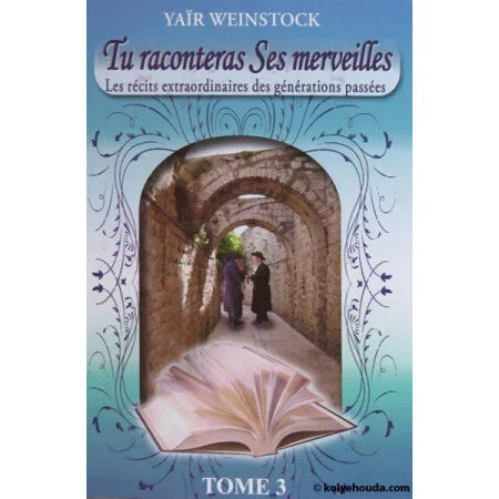 Tu Raconteras Ses Merveilles (tome 3)
