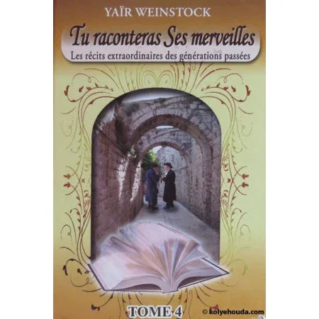 Tu Raconteras Ses Merveilles (tome 4)