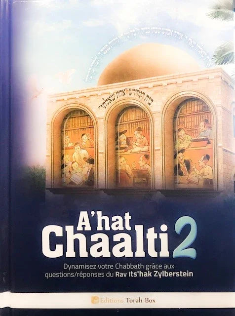 Couverture du livre A'hat Cha'alti 2 avec illustration d'une synagogue et d'étudiants juifs en discussion