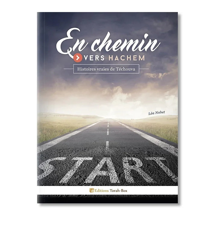 Couverture du livre En chemin vers Hachem, histoires vraies de Téhouva, route avec inscription START, ciel dramatique, auteur Léa Nabet