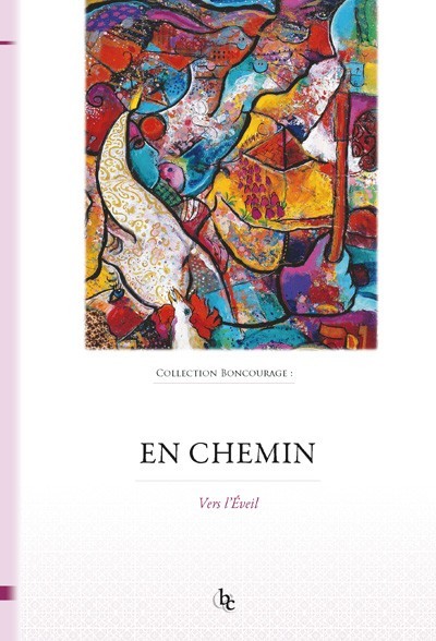 En chemin - vers l'éveil