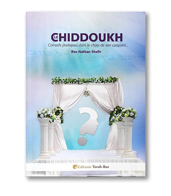 Couverture du livre Le Chiddoukh avec arche de mariage et décor floral, conseils sur le choix du conjoint