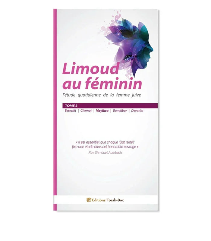 Couverture du livre Limoud au féminin Tome 3 étude quotidienne femmes juives Vayikra éditions Torah-Box