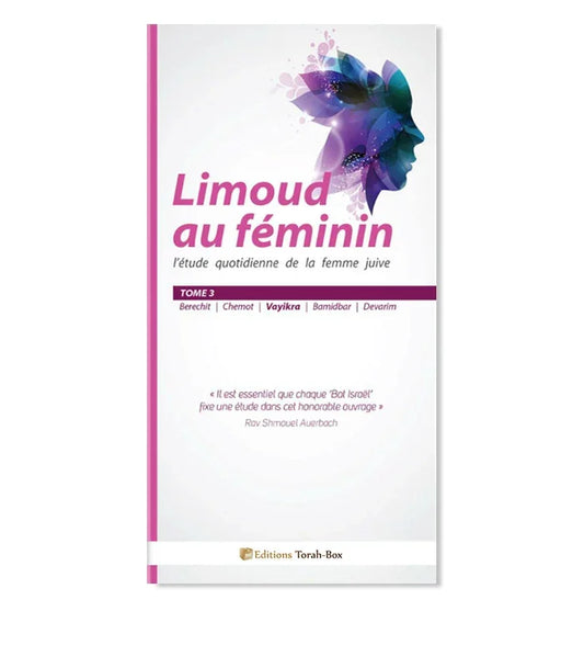 Couverture du livre Limoud au féminin Tome 3 étude quotidienne femmes juives Vayikra éditions Torah-Box