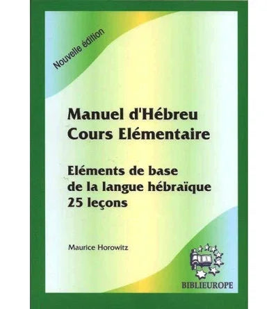 Manuel d'hebreu. Cours élémentaire + CD, éditions Biblieurope