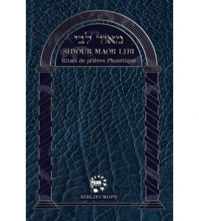 Sidour Maor Libi - Rituel de prières journalière en phonétique, éditions Biblieurope