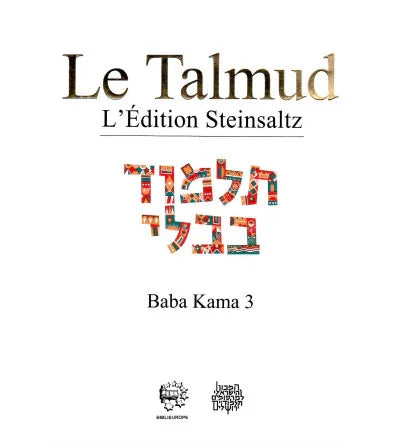 Baba Kama 3 - Talmud Steinsaltz, éditions Biblieurope - Bayit Tova